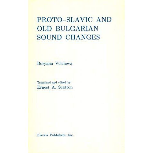 Proto-Slavic And Old Bulgarian Sound Changes