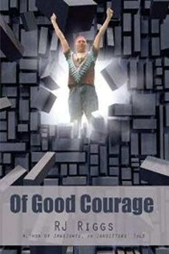 Of Good Courage