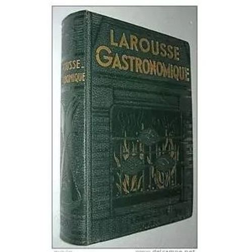 Larousse Gastronomique Prosper Montagné
