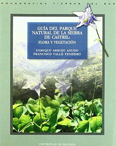 Valle Tendero, F: Guía Del Parque Natural De La Sierra De Ca