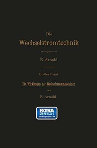 Die Wicklungen Der Wechselstrommaschinen