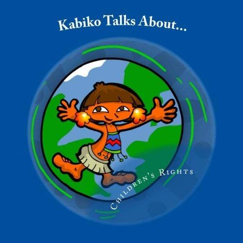 Kabiko Talks About...: Children's Rights