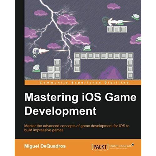 Mastering Ios Game Development