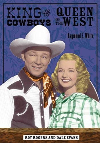 King Of The Cowboys, Queen Of The West