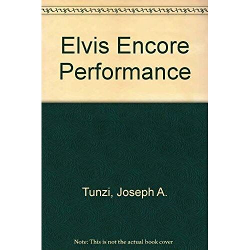Elvis Encore Performance