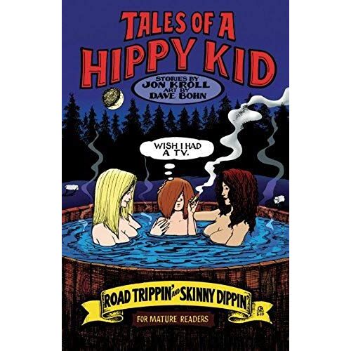 Tales Of A Hippy Kid: Road Trippin' & Skinny Dippin' Gn