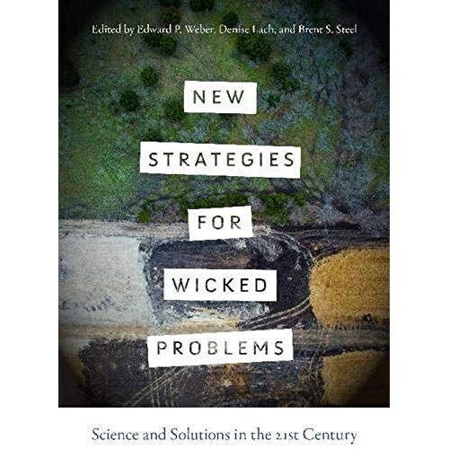New Strategies For Wicked Problems