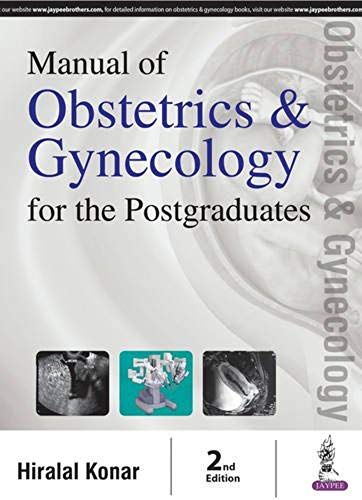 Manual Of Obstetrics & Gynecology For The Postgraduates