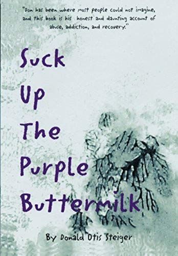 Suck Up The Purple Buttermilk