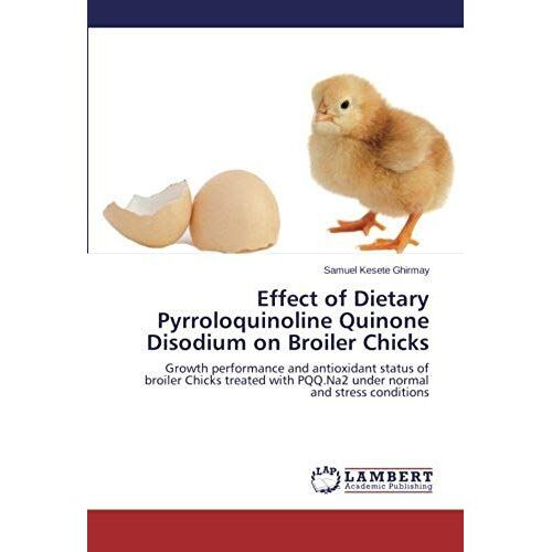 Effect Of Dietary Pyrroloquinoline Quinone Disodium On Broiler Chicks
