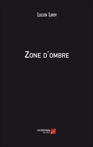 Zone D'ombre