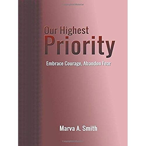 Our Highest Priority