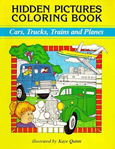 Cars, Trucks, Trains And Planes (Hidden Pictures Coloring Books)
