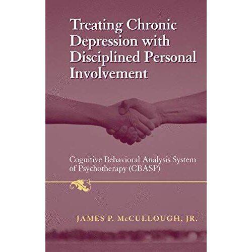 Treating Chronic Depression With Disciplined Personal Involvement