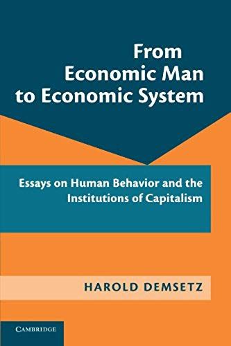 From Economic Man To Economic System