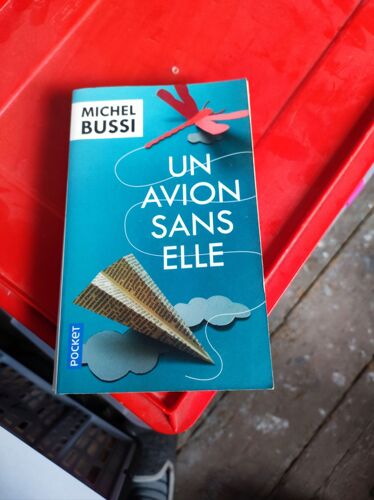 Michel Bussi : « Un Avion Sans Elle » *** Éditions Pocket * Poche * Litt. Française Contemporaine