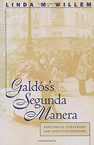 Galdós's Segunda Manera