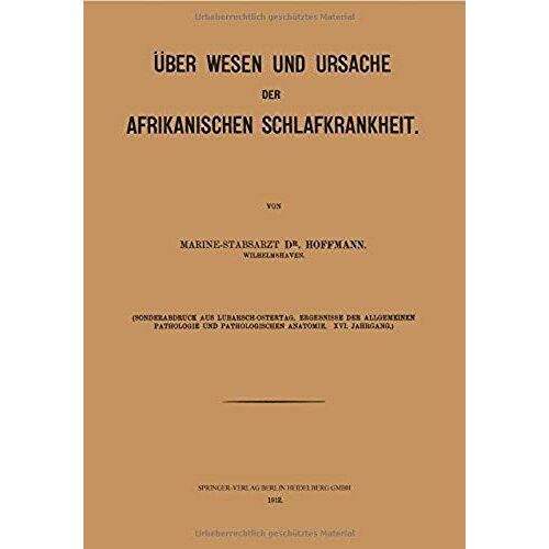 Über Wesen Und Ursache Der Afrikanischen Schlafkrankheit