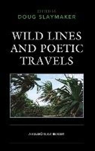 Wild Lines And Poetic Travels