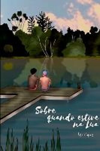 Sobre Quando Estive Na Lua (Vers O Carla)