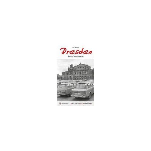 Geschichten & Anekdoten Aus Dresden