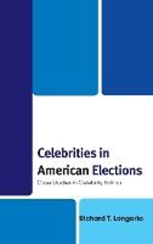 Celebrities In American Elections