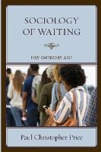 Sociology Of Waiting