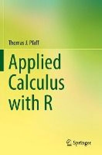 Applied Calculus With R