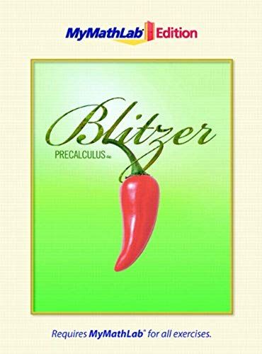 Precalculus, The Mymathlab Edition