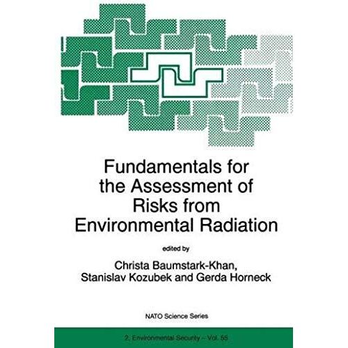 Fundamentals For The Assessment Of Risks From Environmental Radiation