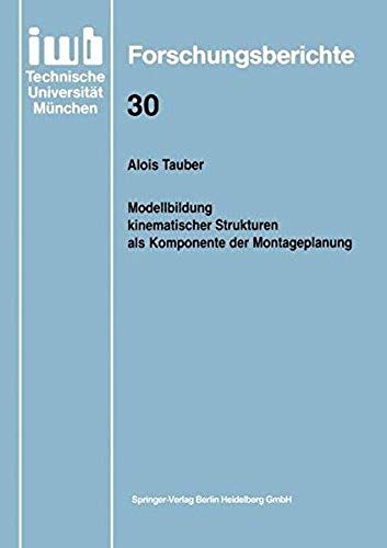 Modellbildung Kinematischer Strukturen Als Komponente Der Montageplanung