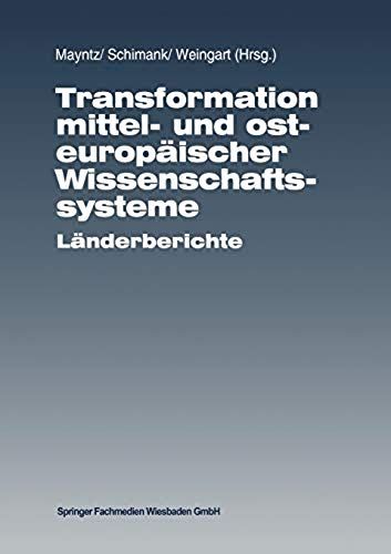 Transformation Mittel- Und Osteuropäischer Wissenschaftssysteme