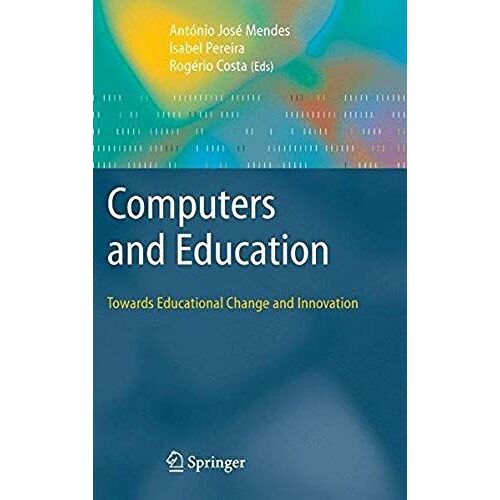 Computers And Education: Towards Educational Change And Innovation