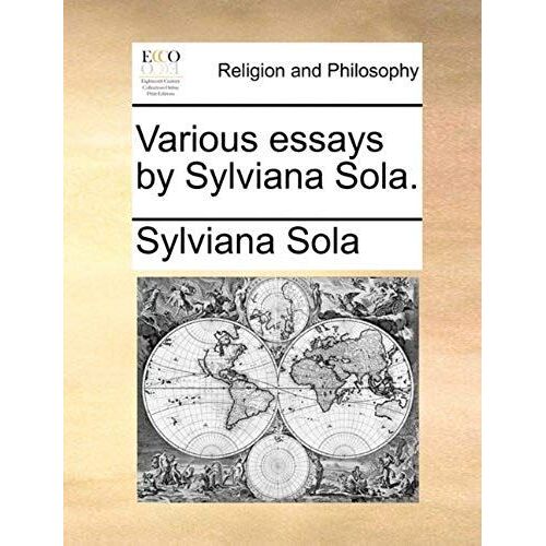 Various Essays By Sylviana Sola.