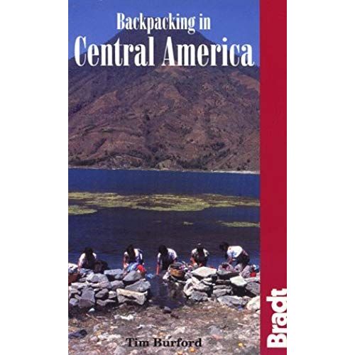 Backpacking In Central America (Bradt Guides)