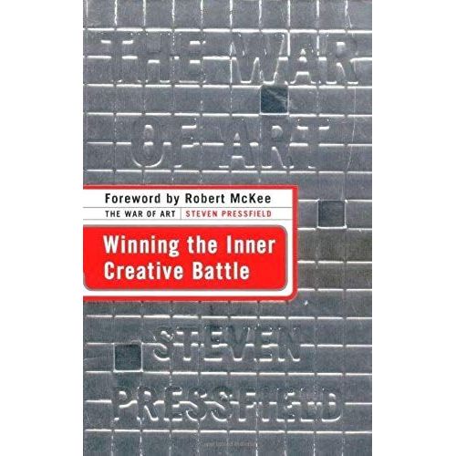 The War Of Art: Winning The Inner Creative Battle