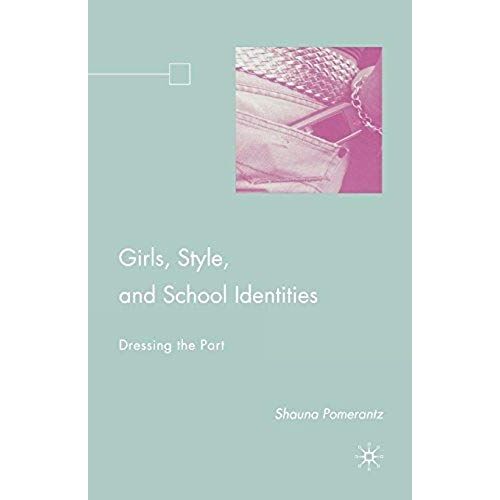 Girls, Style, And School Identities