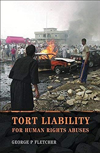 Tort Liability For Human Rights Abuses
