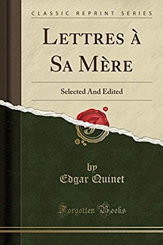 Quinet, E: Lettres À Sa Mère