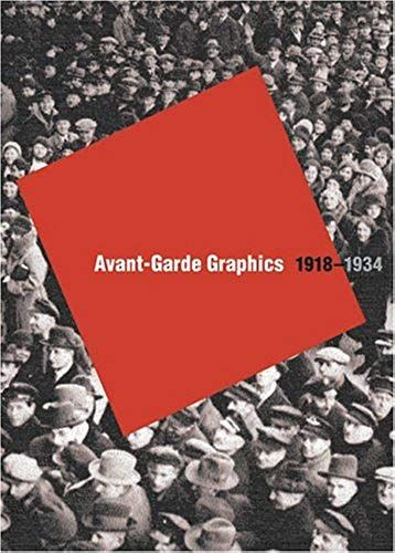 Avant-Garde Graphics: 1918-34