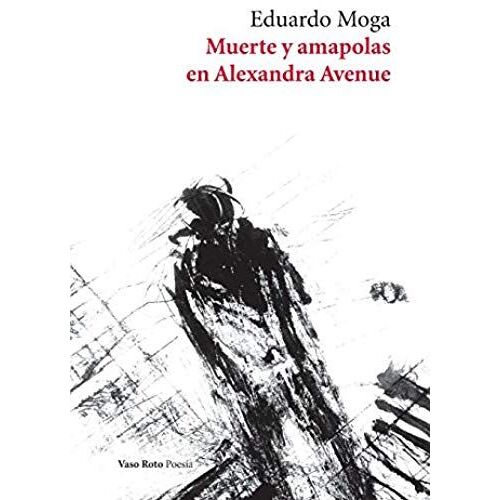 Muerte Y Amapolas En Alexandra Avenue