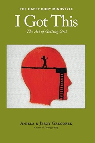 I Got This: The Art Of Getting Grit