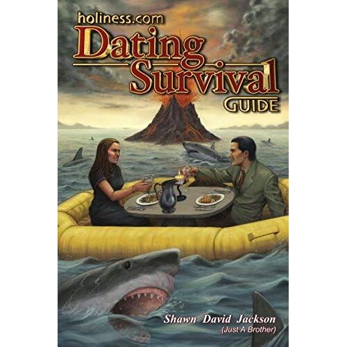 Holiness.Com Dating Survival Guide