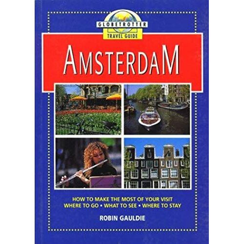 Amsterdam (Globetrotter Travel Guide)