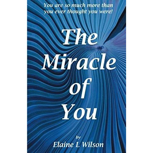 The Miracle Of You