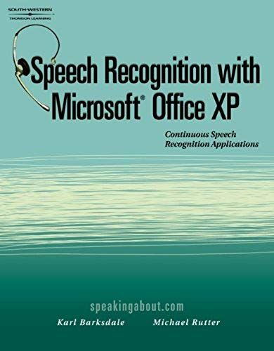 Speech Recognition With Microsoft Office Xp