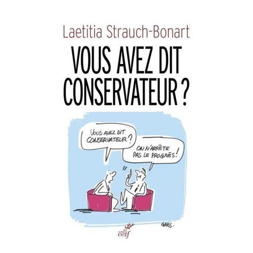 Vous Avez Dit Conservateur ?