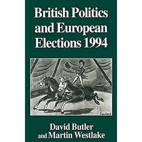 British Politics And European Elections 1994