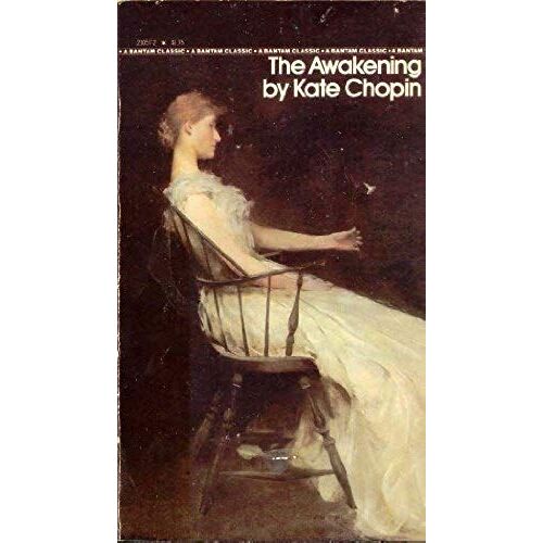 The Awakening And Selected Short Stories (A Bantam Classic)