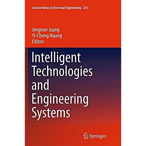 Intelligent Technologies And Engineering Systems